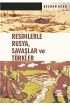 Resimlerle Rusya, Savaşlar ve Türkler - Uluslararası İlişkiler - Cosmedrome