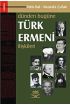 Dünden Bugüne Türk-Ermeni İlişkileri - Uluslararası İlişkiler - Cosmedrome