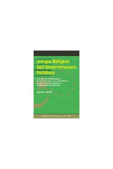 Avrupa Birliği ve Self-Determinasyon Politikası - Uluslararası İlişkiler - Cosmedrome