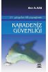 21. Yüzyılın İlk Çeyreğinde Karadeniz Güvenliği - Uluslararası İlişkiler - Cosmedrome