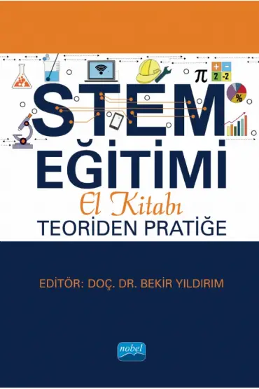 STEM Eğitimi El Kitabı: Teoriden Pratiğe - Fen Bilgisi Öğretmenliği - Cosmedrome