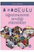 Anaokulu Öğretmeninin Sevdiği Etkinlikler