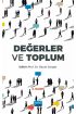 Değerler ve Toplum - Sosyoloji - Cosmedrome