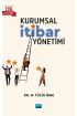 Kurumsal İtibar Yönetimi