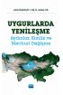 UYGURLARDA YENİLEŞME - Aydınlar, Kimlik ve Mecburi Değişme