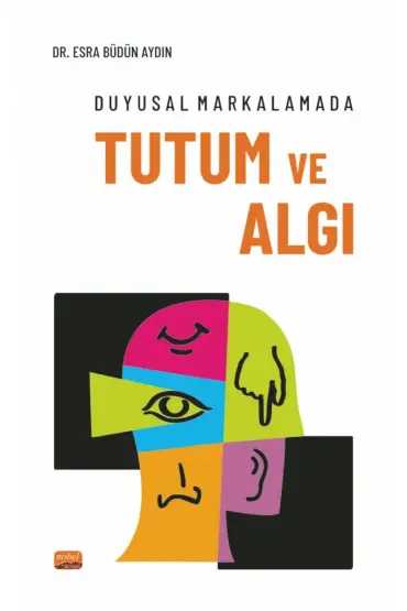 Duyusal Markalamada Tutum ve Algı