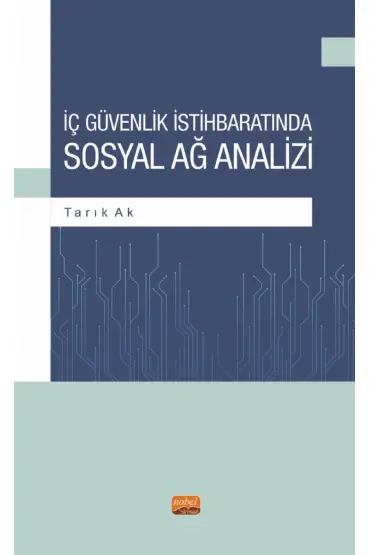 İç Güvenlik İstihbaratında Sosyal Ağ Analizi