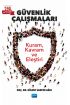 GÜVENLİK ÇALIŞMALARI - Kuram, Kavram ve Eleştiri