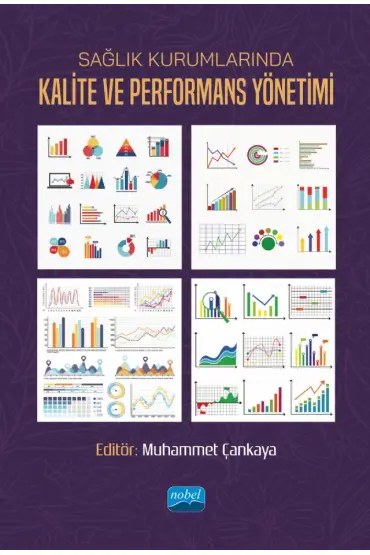 Sağlık Kurumlarında Kalite ve Performans Yönetimi