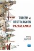 Turizm ve Destinasyon Pazarlaması