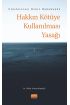 Uluslararası Deniz Hukukunda Hakkın Kötüye Kullanılması Yasağı