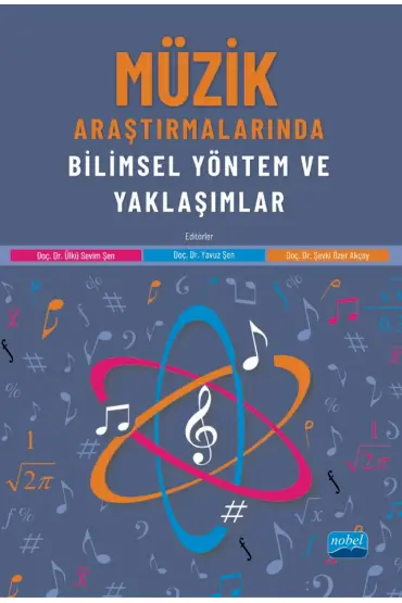 Müzik Araştırmalarında Bilimsel Yöntem ve Yaklaşımlar