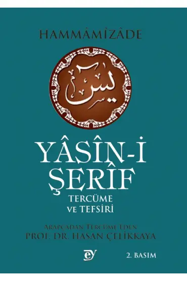 YASİNİ ŞERİF TERCÜME ve TEFSİRİ