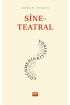 Sine-Teatral Çözünmenin Kıyısında