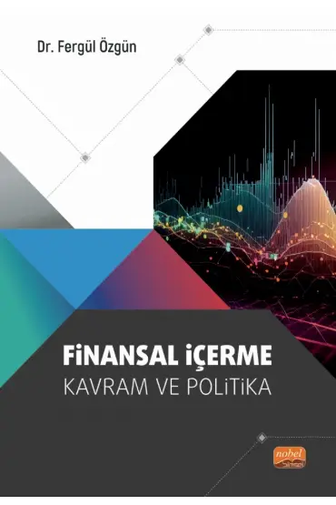 FİNANSAL İÇERME - Kavram ve Politika