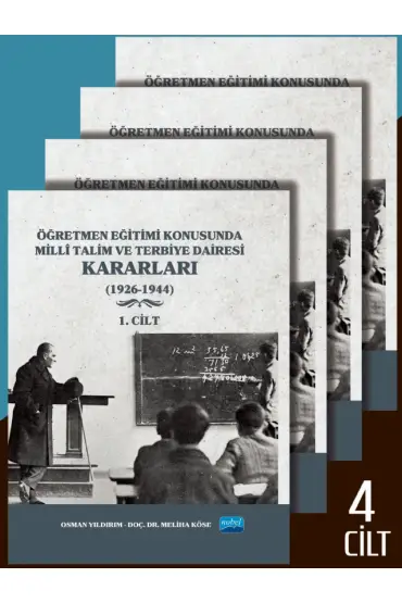 Öğretmen Eğitimi Konusunda Millî Talim ve Terbiye Dairesi Kararları - 4 Cilt