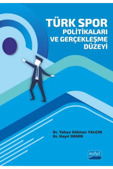 Türk Spor Politikaları ve Gerçekleşme Düzeyi