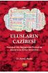 ULUSLARIN CAZİBESİ - Yumuşak Güç Bağlamında Türkiye’de Uluslararası Kültür Enstitüleri