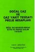 Doğal Gaz ve Gaz Yakıt Tesisatı Proje Hesapları