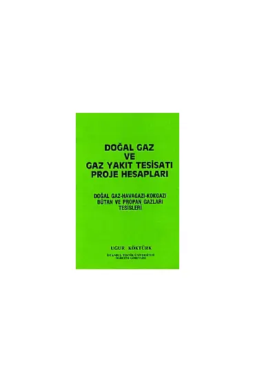 Doğal Gaz ve Gaz Yakıt Tesisatı Proje Hesapları