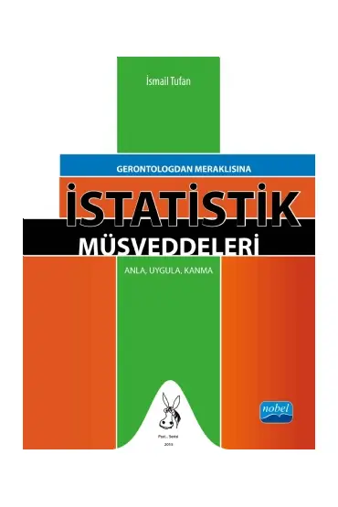 Gerontologdan Meraklısına İSTATİSTİK Müsveddeleri