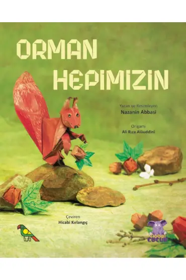 ORMAN HEPİMİZİN / Jangal Baray-E Hame