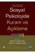 SOSYAL PSİKOLOJİDE KURAM VE AÇIKLAMA - Theory and Explanation in Social Psychology