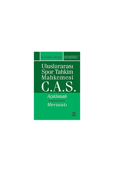 Uluslararası Spor Tahkim Mahkemesi C.A.S. Açıklamalı İngilizce-Türkçe Mevzuatı