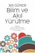 365 Günde Bilim ve Akıl Yürütme