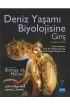 DENİZ YAŞAMI BİYOLOJİSİNE GİRİŞ - To The Biology of Marine Life