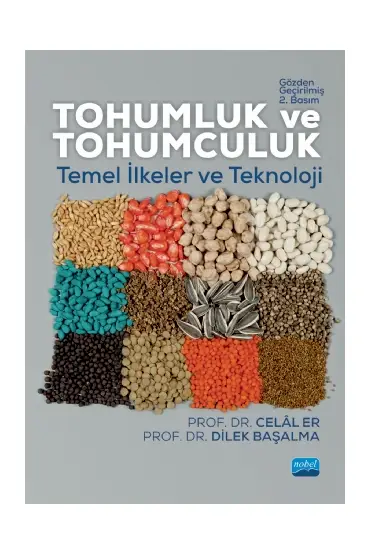 TOHUMLUK VE TOHUMCULUK: Temel İlkeler ve Teknoloji