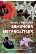 Tohumlu Bitkilerde Sekonder Metabolitler