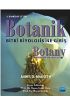 BOTANİK: BİTKİ BİYOLOJİSİNE GİRİŞ / Botany: An Introduction to Plant Biolgy