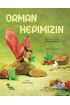 ORMAN HEPİMİZİN / Jangal Baray-E Hame