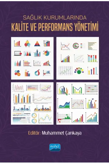 Sağlık Kurumlarında Kalite ve Performans Yönetimi