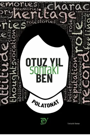 Otuz Yıl Sonraki Ben