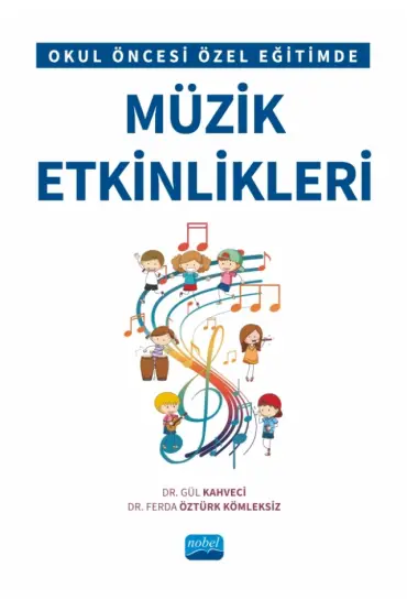 Okul Öncesi Özel Eğitimde Müzik Etkinlikleri